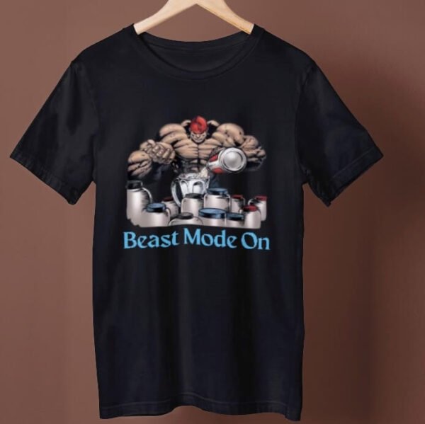 beast mode On T-shirt